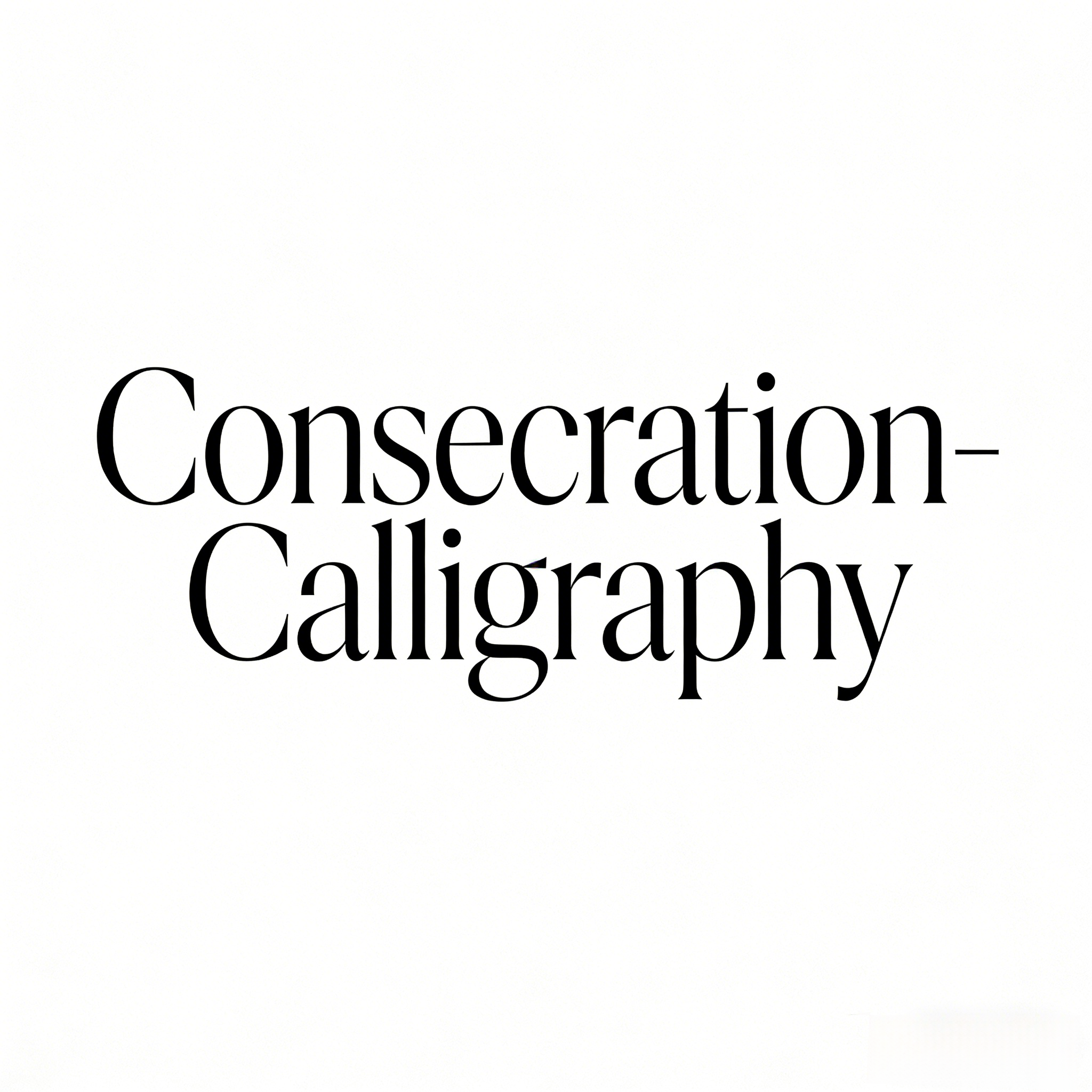 Consecration-Calligraphy 1